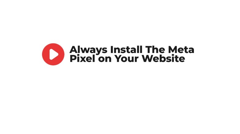 Ensure Your Website Meta Pixel is Installed and Working if You Advertise with Meta Ensure Your Website Meta Pixel is Installed and Working if You Advertise with Meta